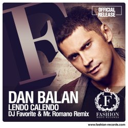 Мұқаба Dan Balan feat. Tany Vander & Brasco - Lendo Calendo (DJ Favorite & Mr. Romano Official Radio Edit)