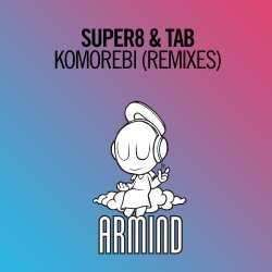 Мұқаба Super8 & Tab - Komorebi (David Gravell Extended Remix)