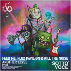 Мұқаба Feed Me & Flux Pavilion & Kill The Noise - Another Level