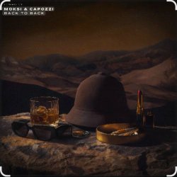 Мұқаба Moksi & Capozzi feat. Lil Debbie - Back To Back