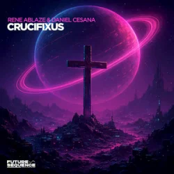 Мұқаба Rene Ablaze & Daniel Cesana - Crucifixus
