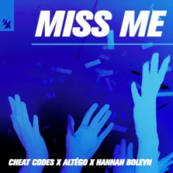 Мұқаба Cheat Codes & ALTÉGO & Hannah Boleyn - Miss Me