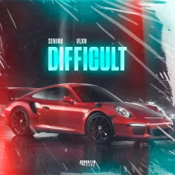 Мұқаба SENIRU & VLXN - Difficult