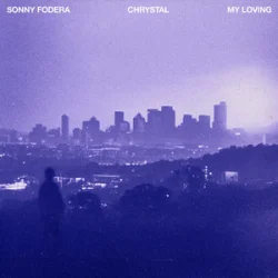 Мұқаба Sonny Fodera & Chrystal - My Loving