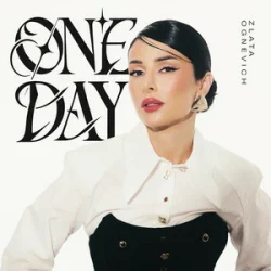 Мұқаба ZLATA OGNEVICH - ONE DAY