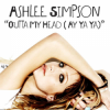 Мұқаба Ashlee Simpson - Outta my head (ay ya ya) Ashlee Simpson - Outta my head (ay ya ya)