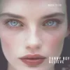 Мұқаба Danny Boy - Believe (Acid Beach Dub Mix) Danny Boy - Believe (Acid Beach Dub Mix)