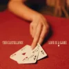 Мұқаба The Castellows - Love Is A Game The Castellows - Love Is A Game