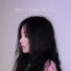Мұқаба J.Fla - Don't Fade Me Out J.Fla - Don't Fade Me Out