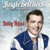 Мұқаба Bobby Helms - Jingle bell rock Bobby Helms - Jingle bell rock