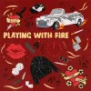 Мұқаба Bakermat & Toby Gad - Playing With Fire Bakermat & Toby Gad - Playing With Fire