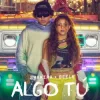 Мұқаба Shakira & Beéle - ALGO TÚ Shakira & Beéle - ALGO TÚ