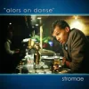 Мұқаба Stromae - Alors on danse (feat. Erik Hassle) Stromae - Alors on danse (feat. Erik Hassle)