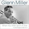 Мұқаба Glenn Miller - When You Wish Upon A Star Glenn Miller - When You Wish Upon A Star