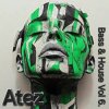 Мұқаба Atez - Bass House Vol6. Atez - Bass House Vol6.