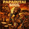 Мұқаба Papaoutai - Afro Soul Papaoutai - Afro Soul