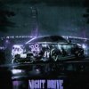 Мұқаба Wilee - Night Drive (Slowed + Reverb) Wilee - Night Drive (Slowed + Reverb)