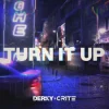Pochette DERKY & Crite - Turn It Up DERKY & Crite - Turn It Up