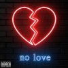 Мұқаба RONEEX - No Love RONEEX - No Love
