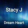 Мұқаба Stacy J - Dream Heart (Original Mix) Stacy J - Dream Heart (Original Mix)