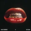 Мұқаба Nicky Romero & Dr. Chaii - Word On The Street Nicky Romero & Dr. Chaii - Word On The Street