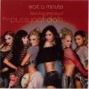 Мұқаба Pussycat Dolls ft. Timbaland - Wait a Minute Pussycat Dolls ft. Timbaland - Wait a Minute