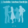 Мұқаба Coco Da Silva - Close My Eyes Coco Da Silva - Close My Eyes