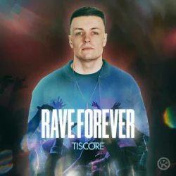 Мұқаба Tiscore - Rave Forever