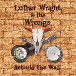 Мұқаба Luther Wright & The Wrongs - Another Brick In The Wall (Part 1)