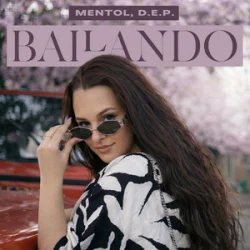 Мұқаба Mentol & D.E.P. - Bailando