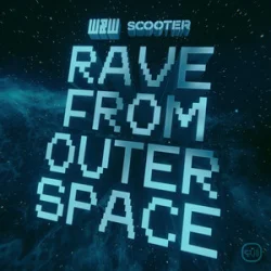 Мұқаба W&W & Scooter - Rave From Outer Space