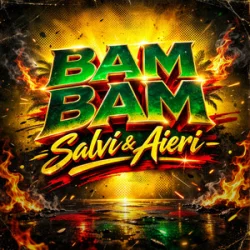 Мұқаба Salvi & Aieri - Bam Bam