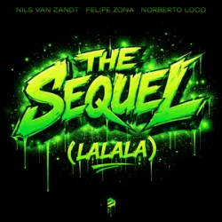 Мұқаба Nils van Zandt & Felipe Zona & Norberto Loco - The Sequel (Lalala)