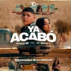 Мұқаба Marca MP & Becky G - Ya Acabó