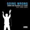 Мұқаба Armin van Buuren & DJ Shah feat. Chris Jones - Going Wrong (Original Mix) Armin van Buuren & DJ Shah feat. Chris Jones - Going Wrong (Original Mix)