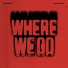 Мұқаба Marshmello & Thomas Rhett - Where We Go Marshmello & Thomas Rhett - Where We Go