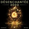 Pochette Blasterjaxx & Kate Ryan - Désenchantée 3000 Blasterjaxx & Kate Ryan - Désenchantée 3000