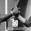Portada 50 Cent & Leon Thomas & Fetty Wap - No One Told Us (Extended Version) 50 Cent & Leon Thomas & Fetty Wap - No One Told Us (Extended Version)