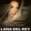 Мұқаба Lana Del Rey - First Light Lana Del Rey - First Light