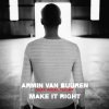 Мұқаба Armin van Buuren feat. Angel Taylor - ake It Right Armin van Buuren feat. Angel Taylor - ake It Right