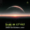 Мұқаба Armin van Buuren, Argy & Marlo Rex - Like A Child (Extended Mix) Armin van Buuren, Argy & Marlo Rex - Like A Child (Extended Mix)