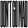 封面 LYRIQ - DON'T GO MAD LYRIQ - DON'T GO MAD