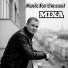 Мұқаба Dj Mixa - Music for the soul #027 Dj Mixa - Music for the soul #027