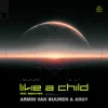Мұқаба Armin van Buuren & ARGY & Marlo Rex - Like A Child Armin van Buuren & ARGY & Marlo Rex - Like A Child
