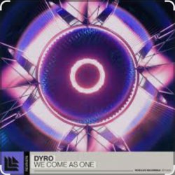 Мұқаба Dyro - We Come As One