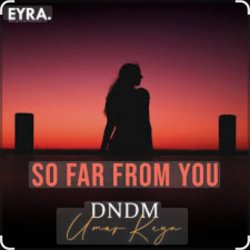 Мұқаба DNDM & Umar Keyn - So Far From You