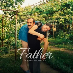Мұқаба Марта Адамчук - Father