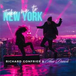 Мұқаба Ana Danch & Richard Gonfrier - Take Me to New York (Electro-Geograph Remix)