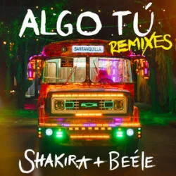 Мұқаба Shakira & Beéle - ALGO TÚ (Shimza Remix)