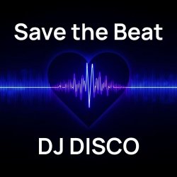 Мұқаба DJ Disco - Save the Beat